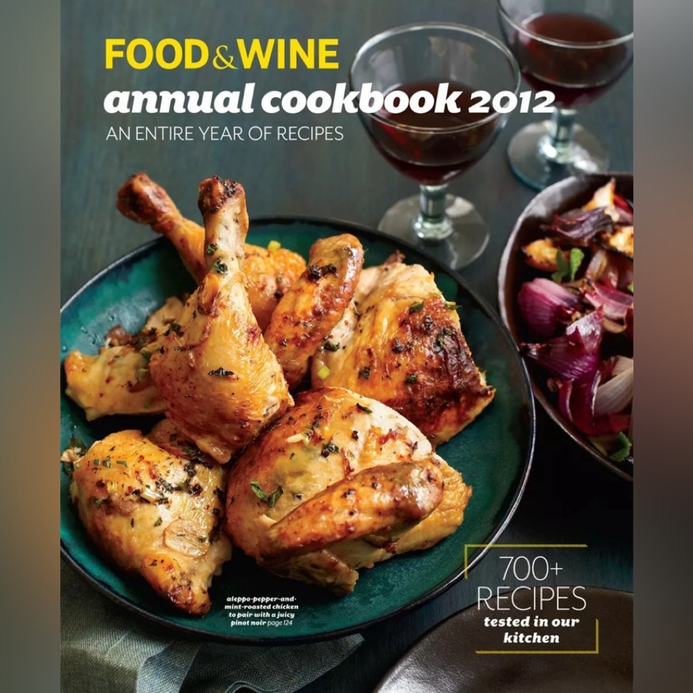 Food & Wine Annual Cookbook 2012 An Entire Year of Recipes 700+ Recipes HC Illus